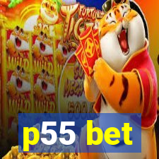 p55 bet